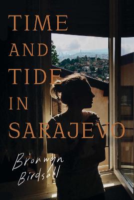 Time and Tide in Sarajevo