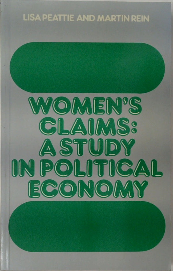 Women's Claims: A Study in Political Economy