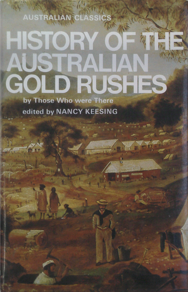 History Of The Australian Gold Rushes