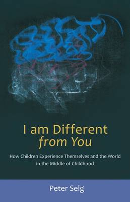I am Different from You: How Children Experience Themselves