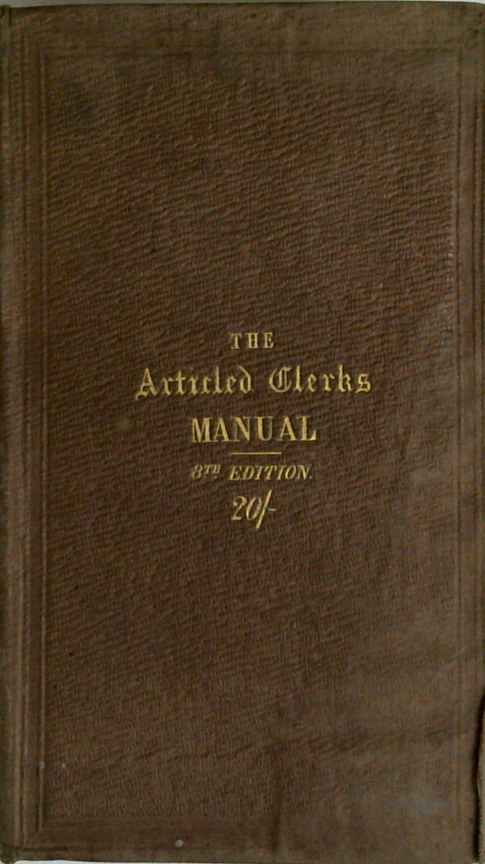 The Articled Clerk's Manual
