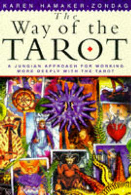 The Way of the Tarot: Jungian Approach for Deeper Insight into the