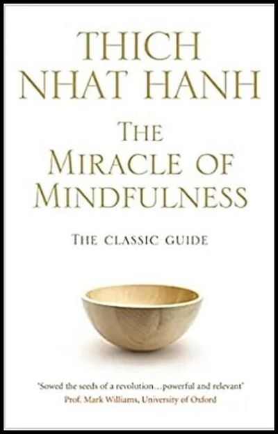 Hanh: Miracle of Mindfulness