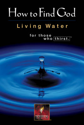 How to Find God Living Water