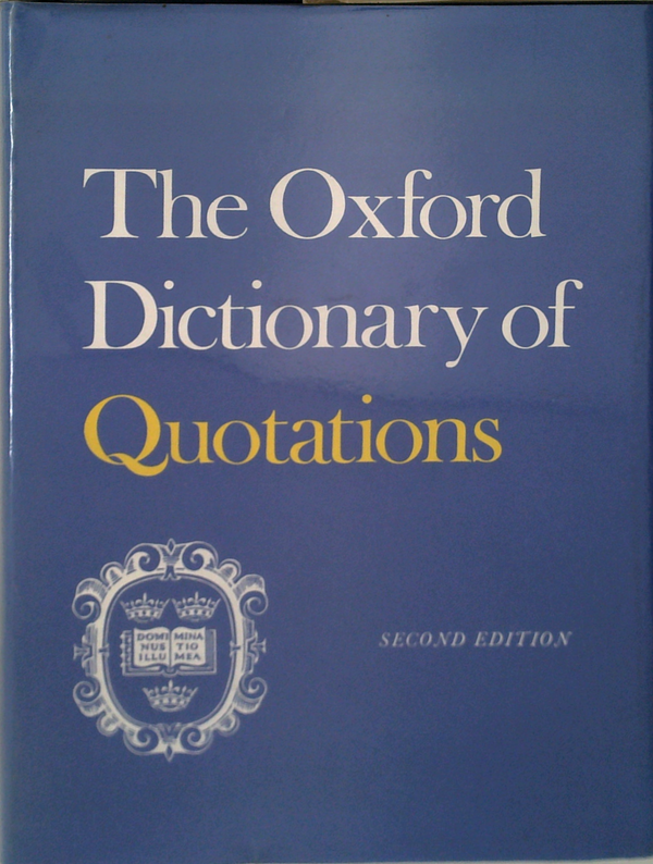 The Oxford Dictionary Of Quotations