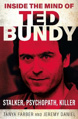 Inside the Mind of Ted Bundy – Book Grocer