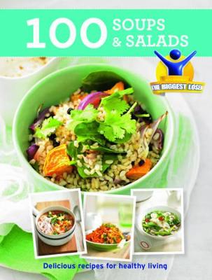 Biggest Loser: 100 Soups and Salads