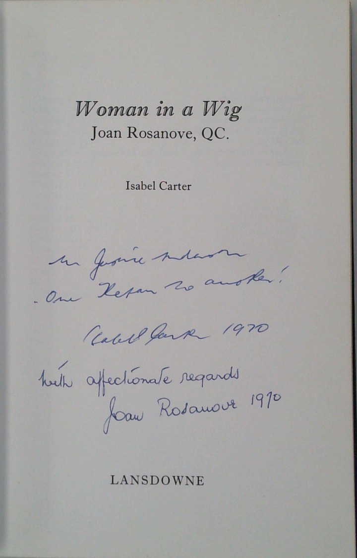 Woman in a Wig : Joan Rosanove, QC (SIGNED)
