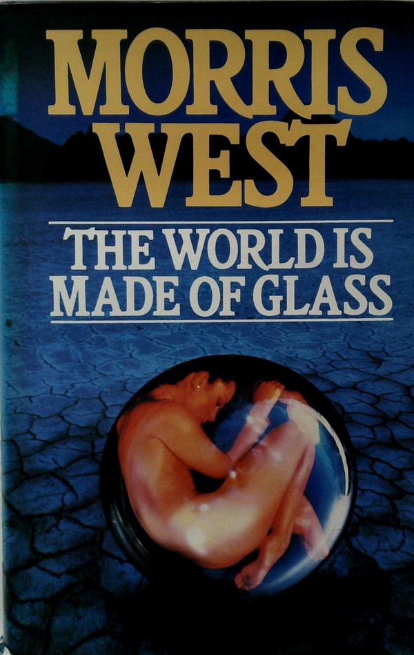 The World Is Made Of Glass (SIGNED)