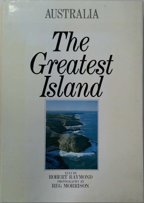 Australia The Greatest Island