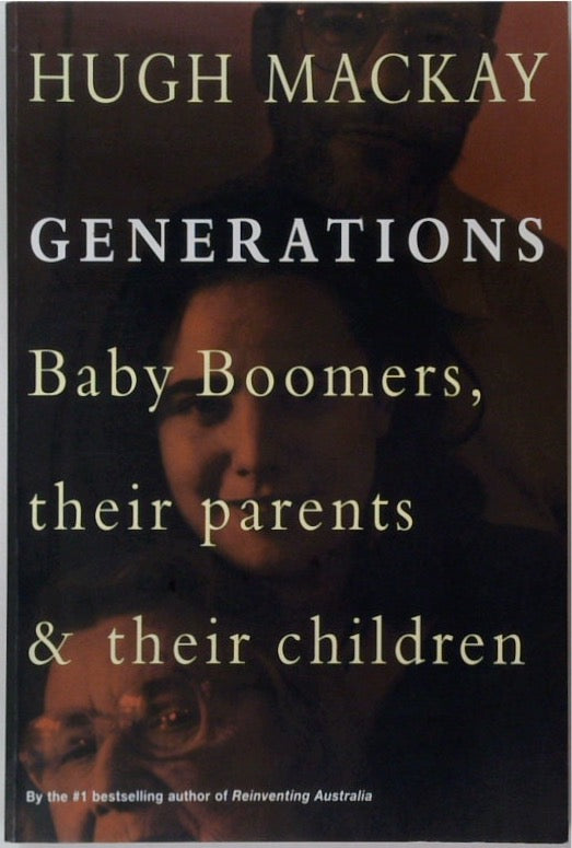 Generations: Baby Boomers, Their Parents and Their Children