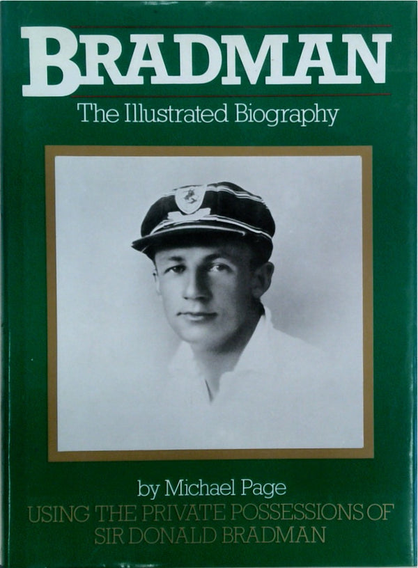 Bradman The Illustrated Biography