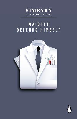 Maigret Defends Himself: Inspector Maigret