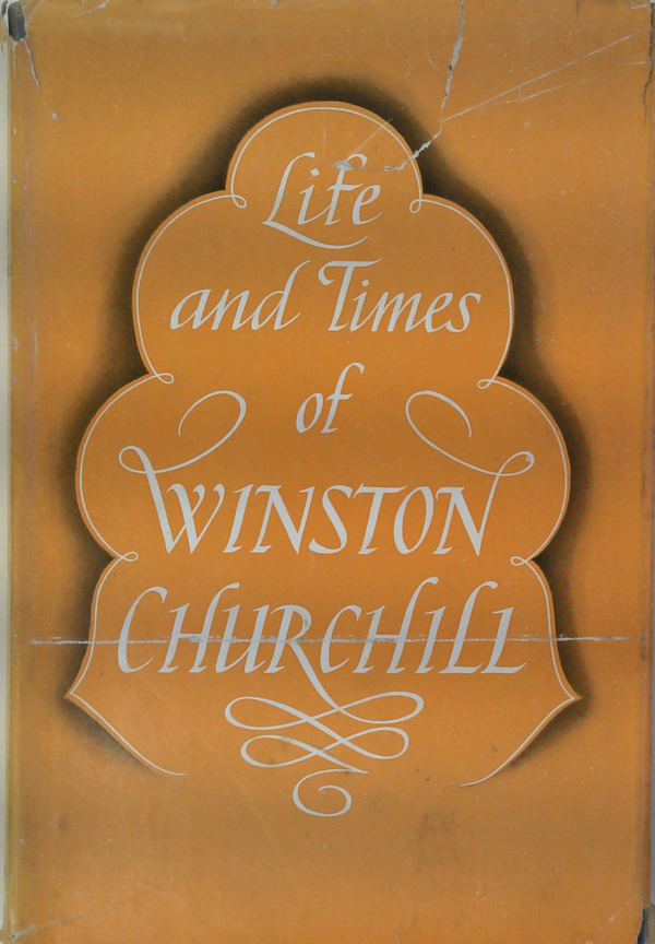 Life And Times Of Winston Churchill