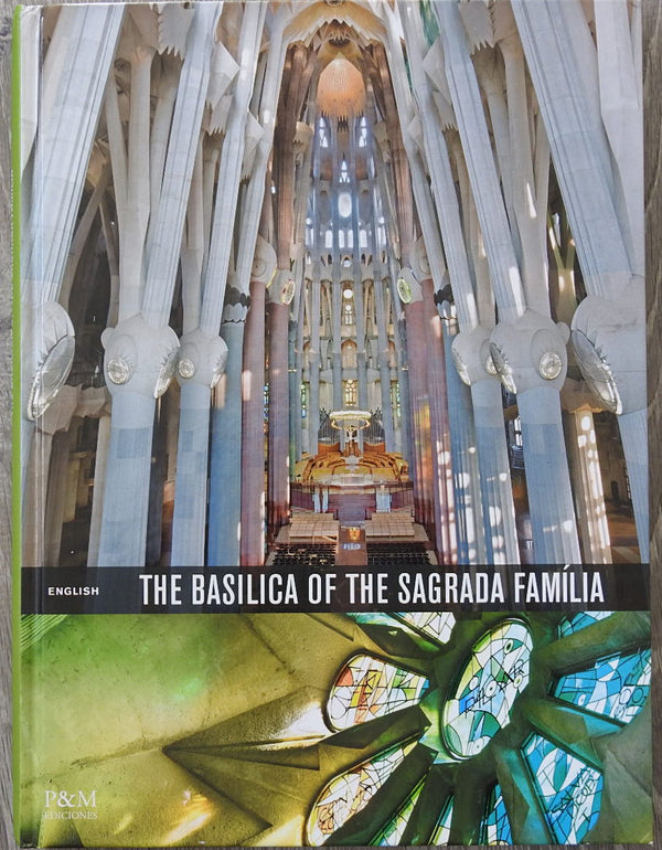 THE BASILICA OF THE SAGRADA FAMêLIA