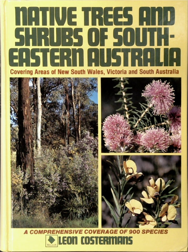 Native Trees and Shrubs of South-Eastern Australia