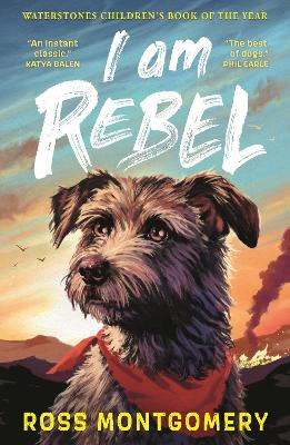 I Am Rebel: Waterstones Children's Book of the Year 2024