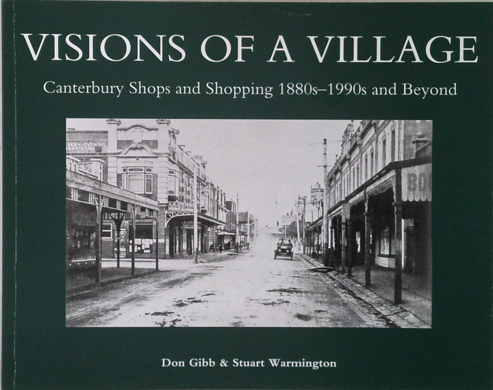 Visions of a Village Canterbury Shops and Shopping 1880s-1990s and Beyond