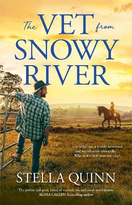 The Vet from Snowy River: the funny and feel-good bestselling debut