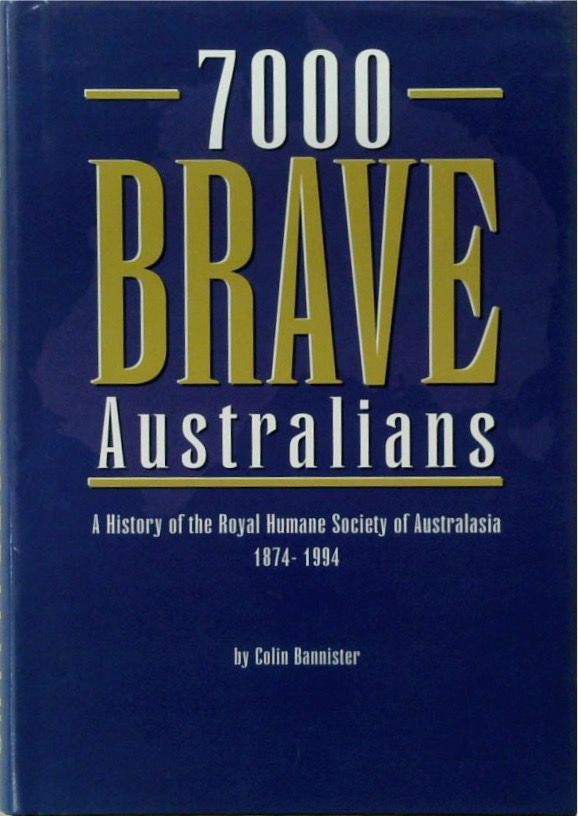 7000 Brave Australians (SIGNED)