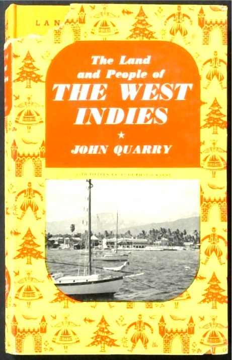 The West Indies: The Lands and Peoples Series