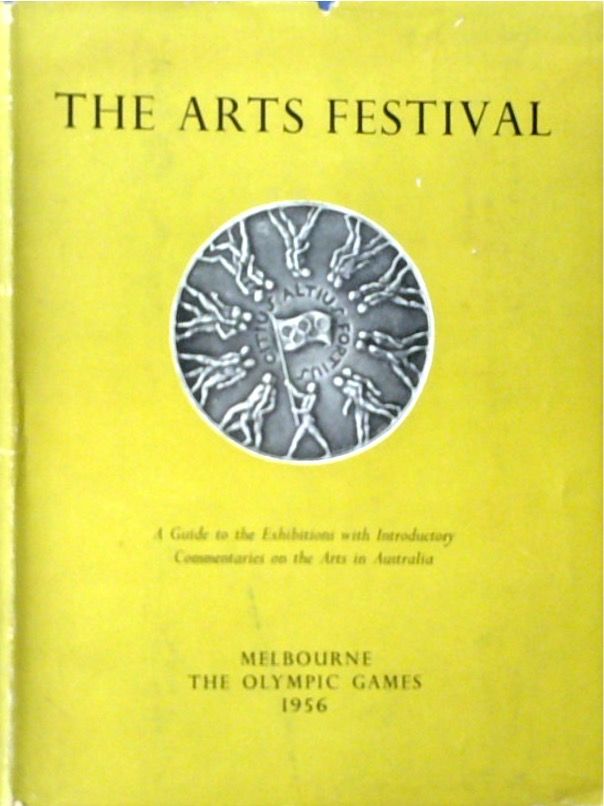 The Arts Festivals of the Olympic Games Melbourne