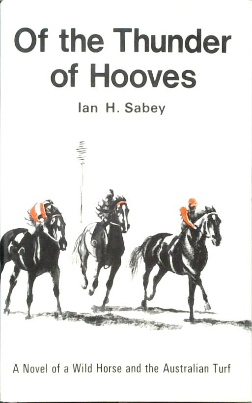 Of the Thunder of Hooves (SIGNED)