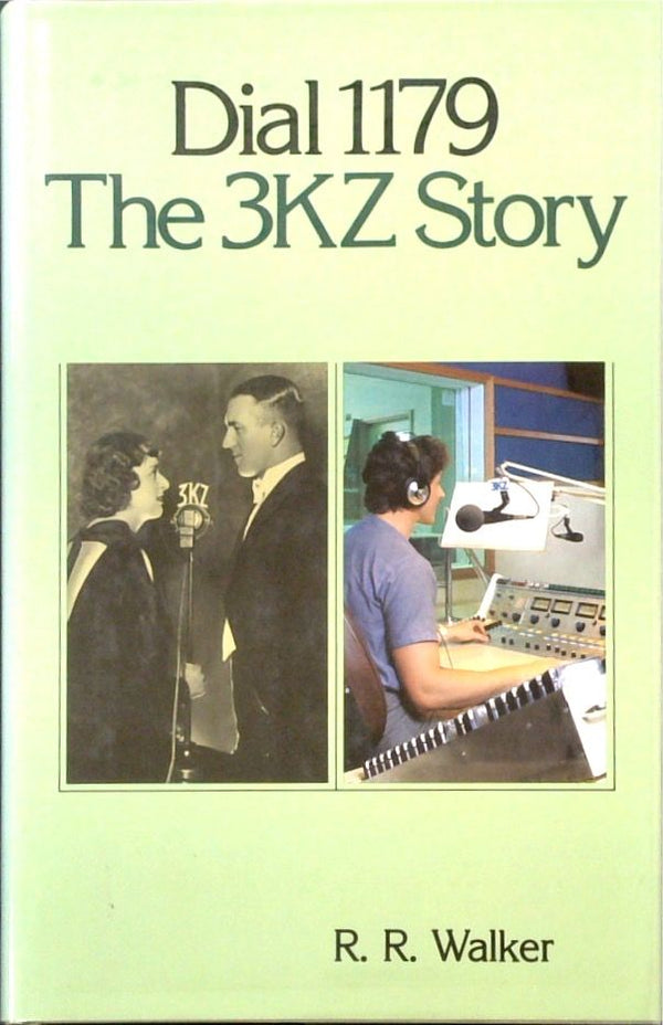 Dial 1179: The 3KZ Story