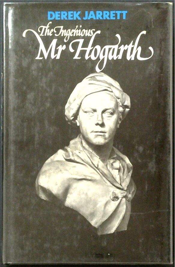 The Ingenious Mr Hogarth