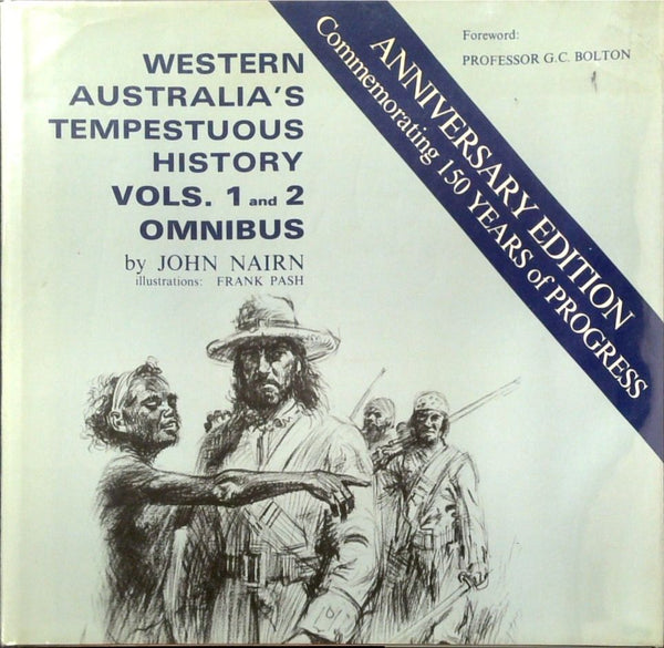 Western Australia's Tempestuous History Vols. 1 & 2 Omnibus.