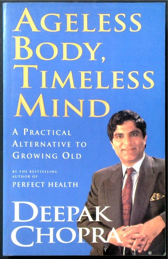 Ageless Body, Timeless Mind