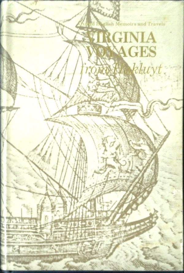 Virginia Voyages from Hakluyt