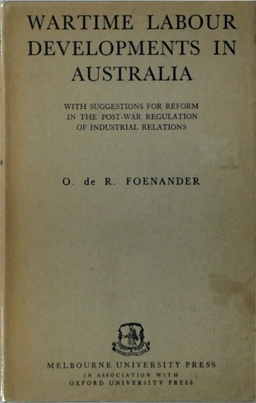 Wartime Labour Developments in Australia