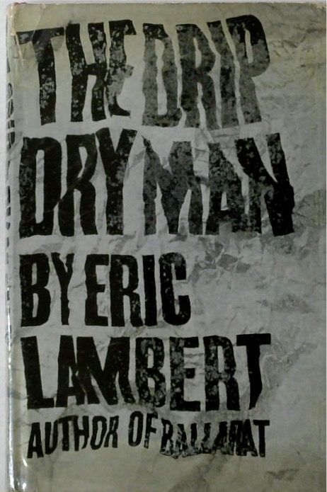 The Drip Dry Man