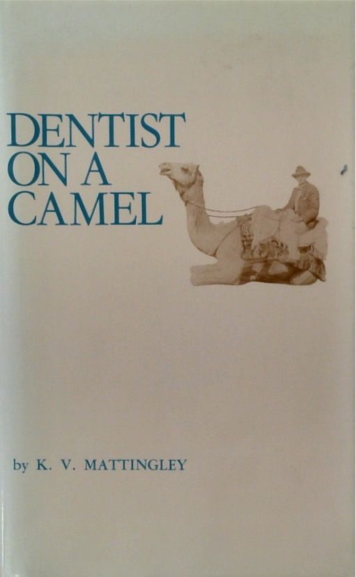 Dentist on a Camel