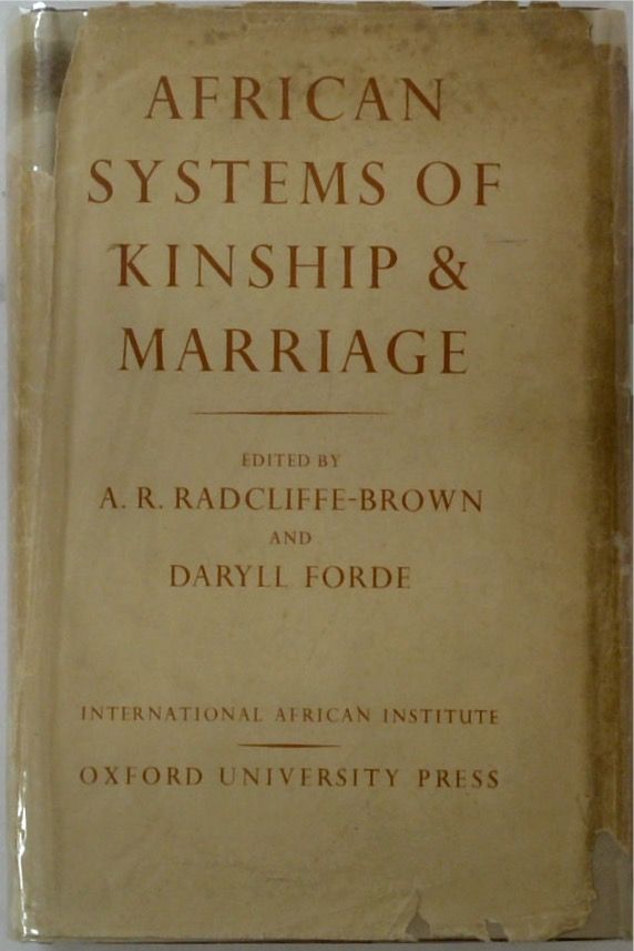 African Systems of Kinship and Marriage