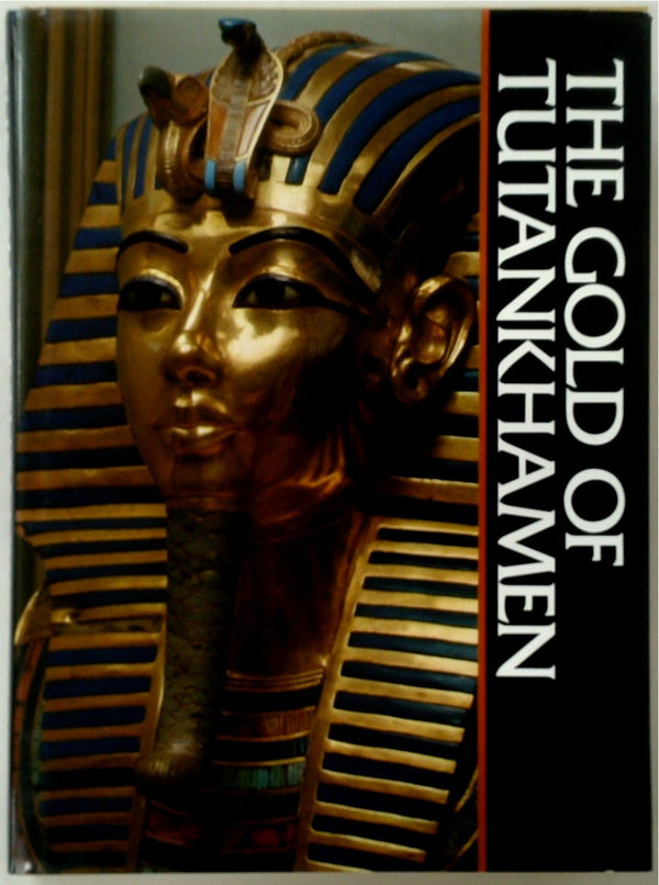 The Gold of Tutankhamen