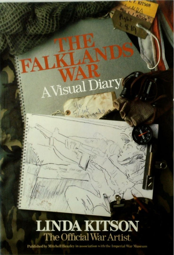 The Falklands War: A Visual Diary