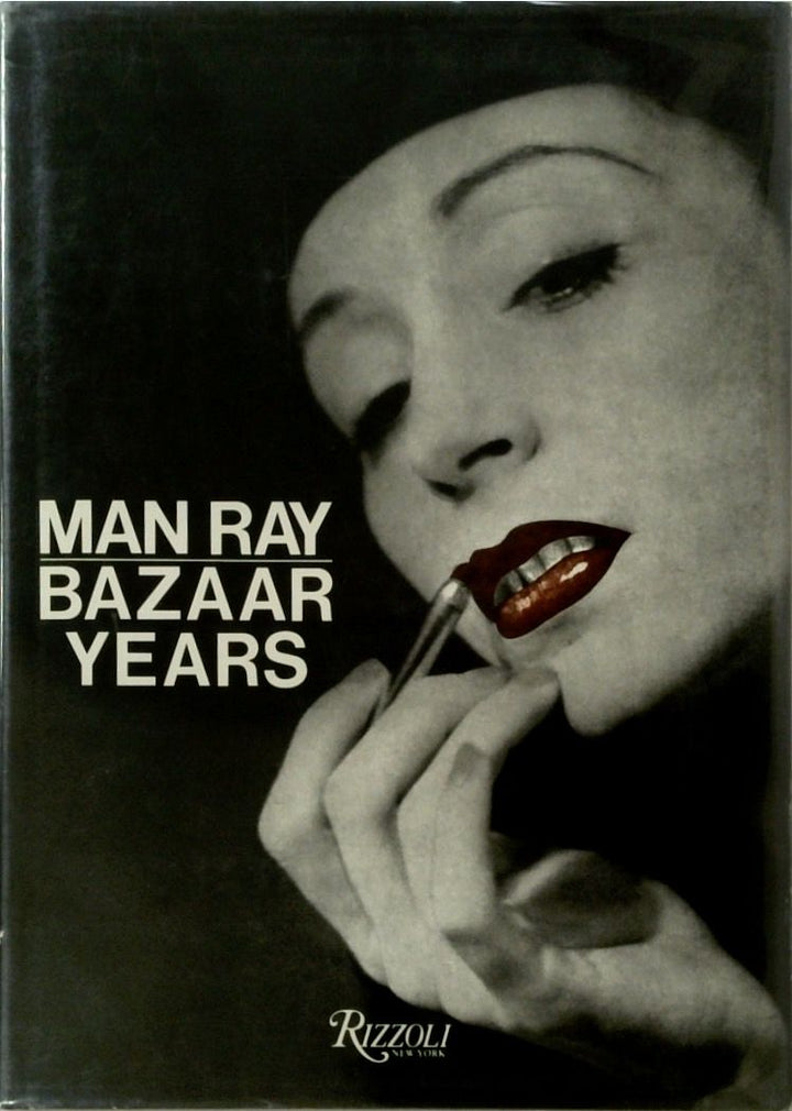 Man Ray: Bazaar Years