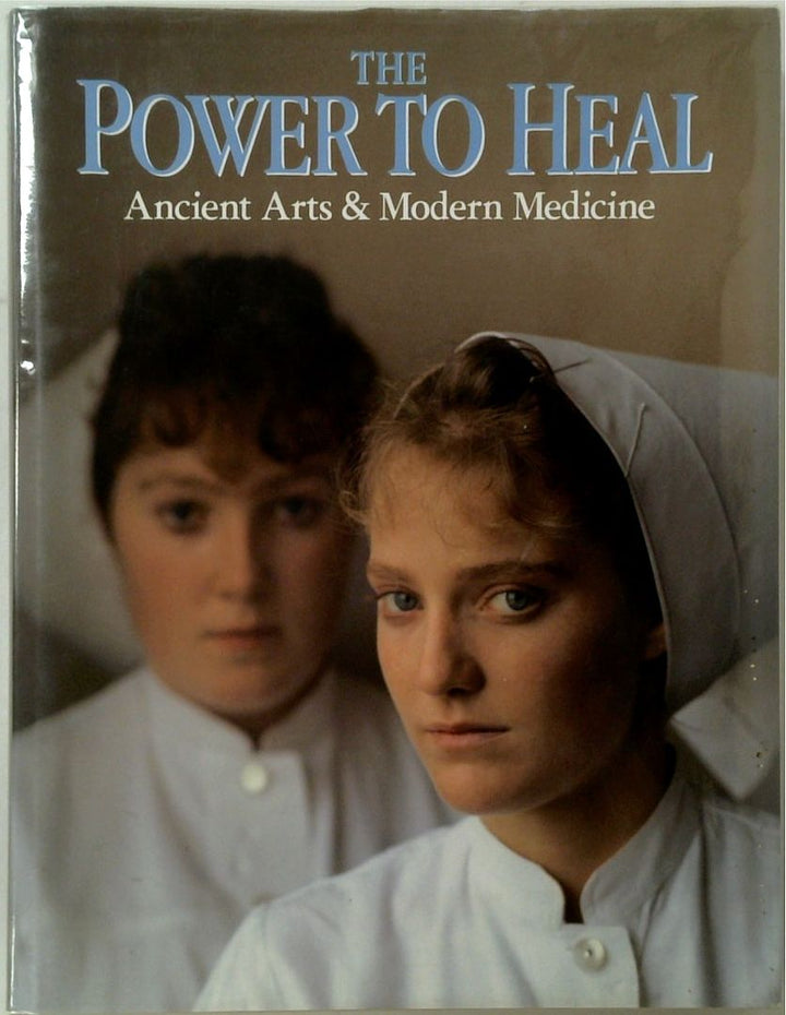 The Power to Heal: Ancient and Modern Medicine