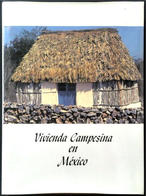 Vivienda Campesina en Mexico