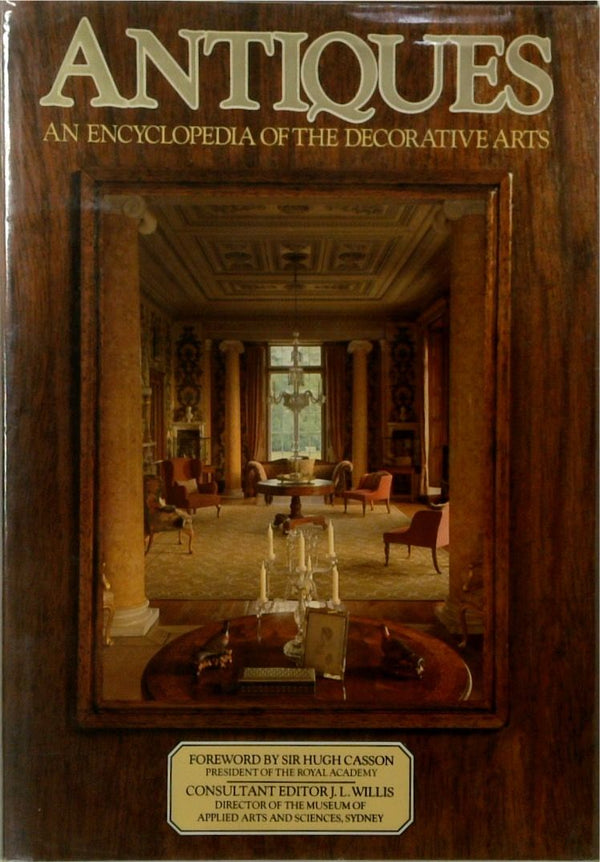 Antiques: An Encyclopedia of the Decorative Arts