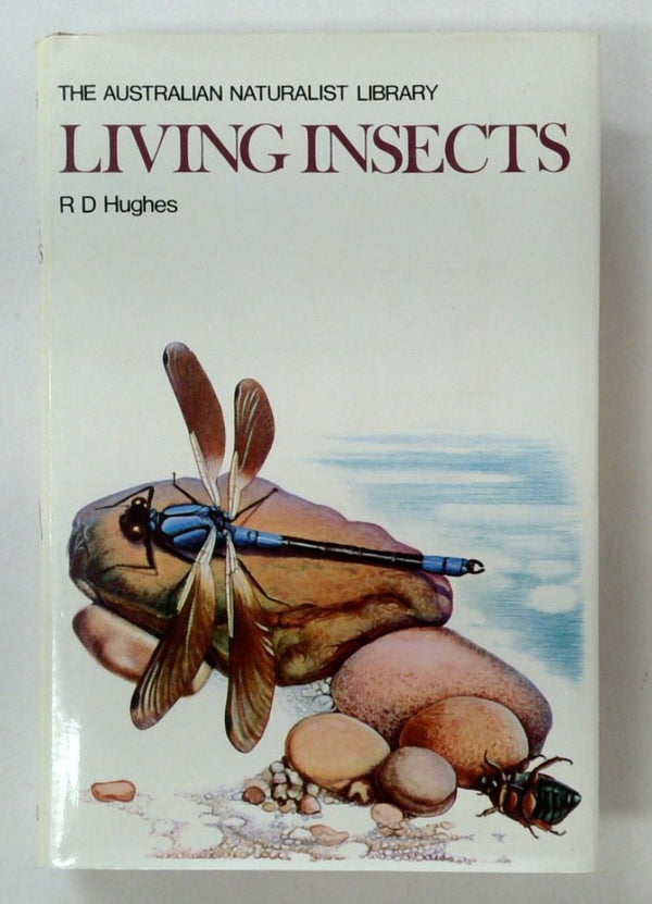 The Australian Naturalist Library: Living Insects
