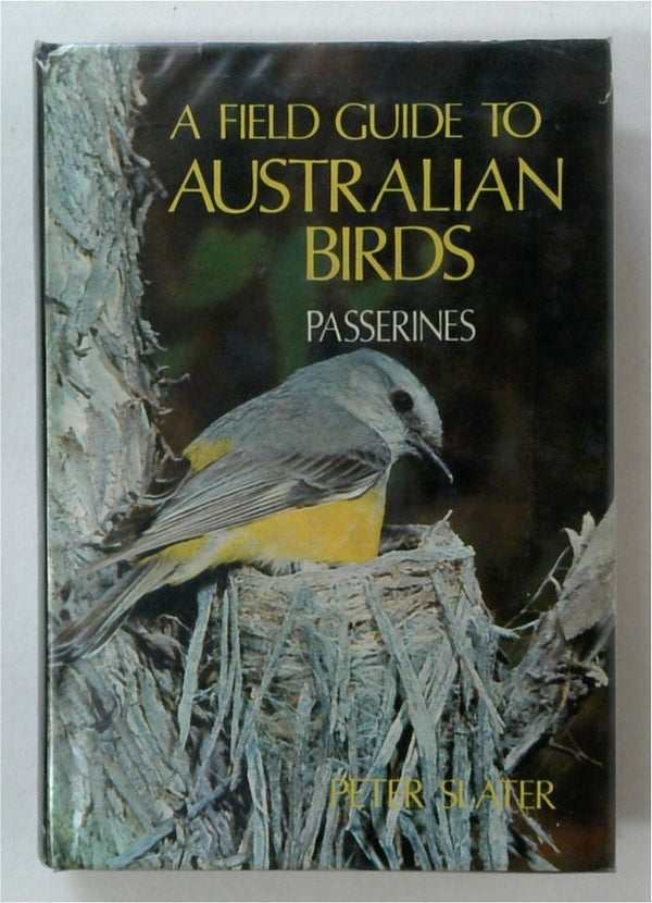 A Field Guide to Australian Birds: Passerines