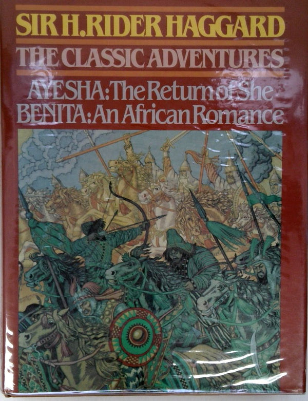 The Classic Adventures: Ayesha: The Return of She & Benita: An African Romance