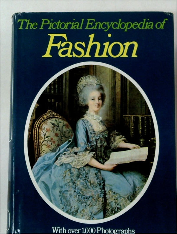 The Pictorial Encyclopedia of Fashion