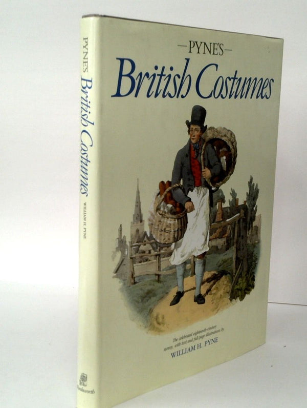British Costumes: An Illustrated Survey of Early Eighteenth-Century Dress in the British Isles
