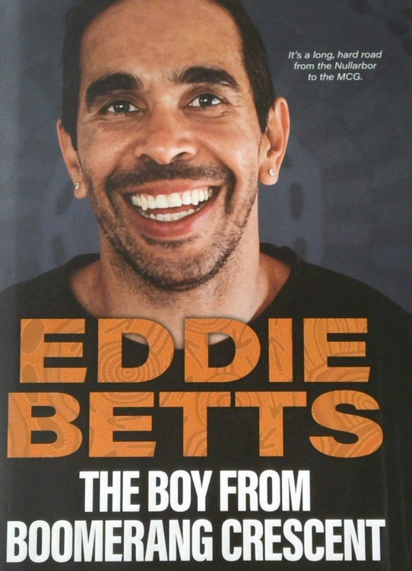 Eddie Betts: The Boy from Boomerang Crescent