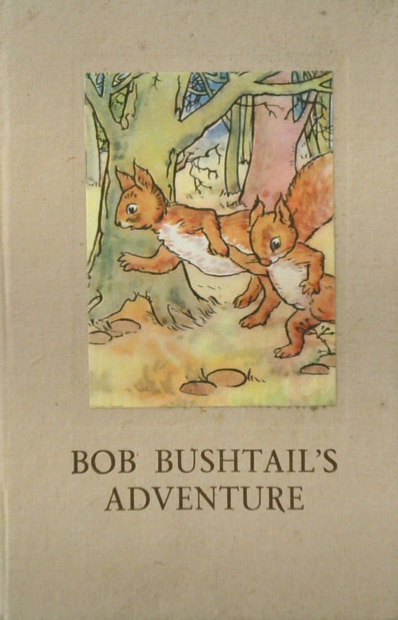 Bob Bushtail's Adventure