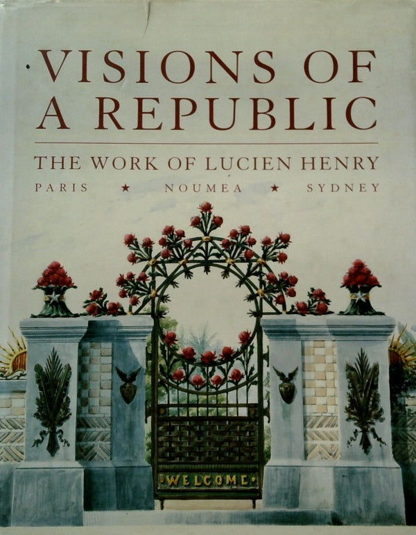 Visions of a Republic: The Work of Lucien Henry